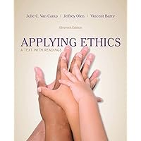 Applying Ethics: A Text with Readings Applying Ethics: A Text with Readings Paperback