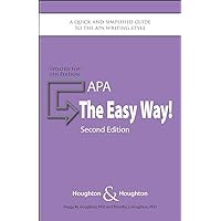 APA: The Easy Way!: Updated for the APA 6th Edition APA: The Easy Way!: Updated for the APA 6th Edition Paperback Kindle Hardcover