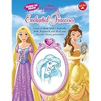 Learn to Draw Disney's Enchanted Princesses: Learn to draw Ariel, Cinderella, Belle, Rapunzel, and all of your favorite Disney Princesses! (Licensed Learn to Draw) Learn to Draw Disney's Enchanted Princesses: Learn to draw Ariel, Cinderella, Belle, Rapunzel, and all of your favorite Disney Princesses! (Licensed Learn to Draw) Paperback