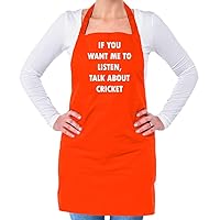 Want Me To Listen, Talk About Cricket - Unisex Adult Kitchen/BBQ Apron
