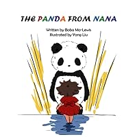 THE PANDA FROM NANA (Lily and Her Two Dads) THE PANDA FROM NANA (Lily and Her Two Dads) Paperback Kindle