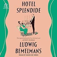 Hotel Splendide Hotel Splendide Paperback Kindle Audible Audiobook Hardcover Mass Market Paperback Audio CD