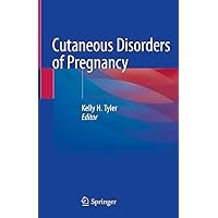Cutaneous Disorders of Pregnancy Cutaneous Disorders of Pregnancy Hardcover Kindle Paperback