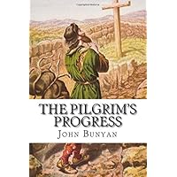 The Pilgrim's Progress The Pilgrim's Progress Paperback Kindle Audio CD Hardcover Mass Market Paperback
