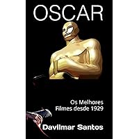 OSCAR: Os Melhores Filmes desde 1929 (Portuguese Edition) OSCAR: Os Melhores Filmes desde 1929 (Portuguese Edition) Paperback