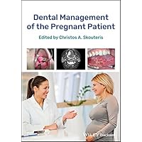 Dental Management of the Pregnant Patient Dental Management of the Pregnant Patient Kindle Paperback