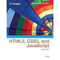 New Perspectives on HTML5, CSS3, and JavaScript New Perspectives on HTML5, CSS3, and JavaScript Paperback eTextbook Loose Leaf