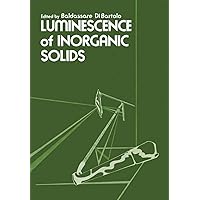 Luminescence of Inorganic Solids Luminescence of Inorganic Solids Hardcover Paperback