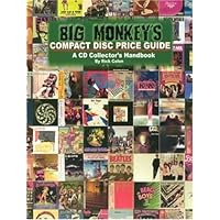 Big Monkey' S Compact Disc Price Guide: A CD Collector's Handbook Big Monkey' S Compact Disc Price Guide: A CD Collector's Handbook Paperback