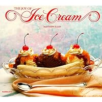 The Joy of Ice Cream The Joy of Ice Cream Paperback Hardcover