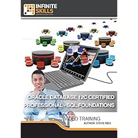 Oracle Database 12c Certified Professional - SQL Foundations [Online Code]