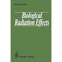 Biological Radiation Effects Biological Radiation Effects Paperback