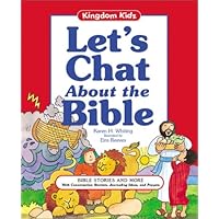 Let's Chat about the Bible: Bible Stories and More with Conversation Starters, Journaling Ideas, and Prayers (Kingdom Kidz) Let's Chat about the Bible: Bible Stories and More with Conversation Starters, Journaling Ideas, and Prayers (Kingdom Kidz) Hardcover
