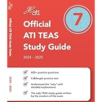 Official ATI TEAS Study Guide 7 (2024-2025 Edition) Official ATI TEAS Study Guide 7 (2024-2025 Edition) Paperback