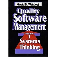 Quality Software Management: Systems Thinking Quality Software Management: Systems Thinking Hardcover Paperback Mass Market Paperback