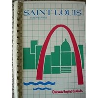 Saint Louis Souvenirs Children's Hospital Cookbook