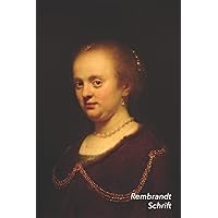 Rembrandt Schrift: Portret van een jonge vrouw | Artistiek Dagboek voor Aantekeningen | Stijlvol Notitieboek | Ideaal Voor School, Studie, Recepten of Wachtwoorden (Dutch Edition)