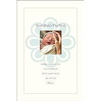 Birth Models That Work Birth Models That Work Paperback Kindle Hardcover