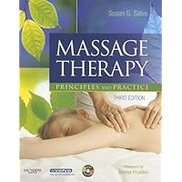 Massage Therapy: Principles and Practice Massage Therapy: Principles and Practice Paperback