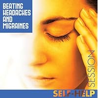 Beating Headaches and Migraines (Hypnotic Session) Beating Headaches and Migraines (Hypnotic Session) Audio CD