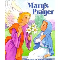 Mary's Prayer Mary's Prayer Hardcover Board book