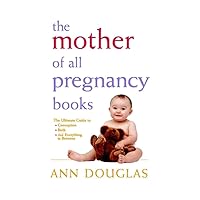The Mother of all Pregnancy Books (Mother of All, 8) The Mother of all Pregnancy Books (Mother of All, 8) Paperback Audio CD