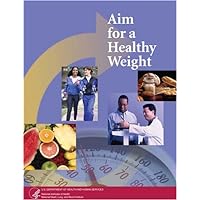 Aim for a Healthy Weight Aim for a Healthy Weight Paperback