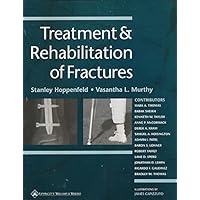 Treatment and Rehabilitation of Fractures Treatment and Rehabilitation of Fractures Paperback