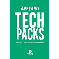 Sewing Seams for Tech Packs: A Visual Guide to Produce Clothing. (ABC Seams)