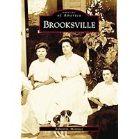 Brooksville (FL) (Images of America) Brooksville (FL) (Images of America) Paperback Hardcover