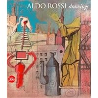 Aldo Rossi Drawings Aldo Rossi Drawings Hardcover
