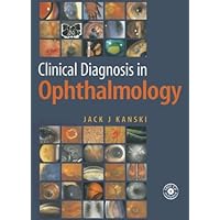 Clinical Diagnosis in Ophthalmology Clinical Diagnosis in Ophthalmology Hardcover