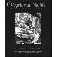Vegetarian Nights: Fresh from Hawaii Vegetarian Nights: Fresh from Hawaii Paperback