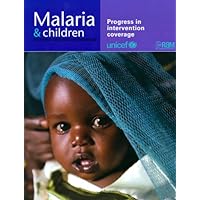 Malaria and Children: Assessing Progress in Intervention Coverage