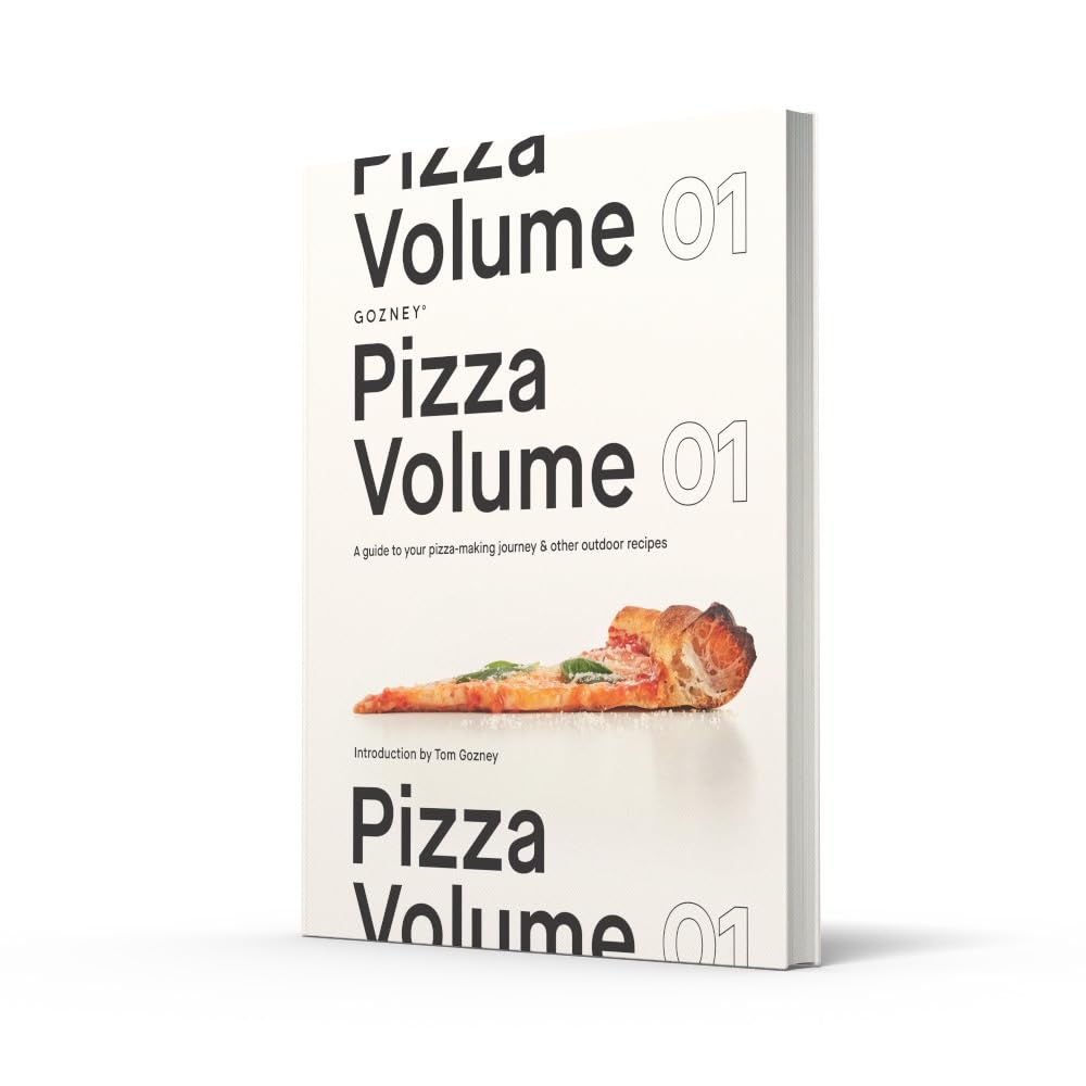 Pizza Volume 01: A guide to your pizza-making journey and other outdoor recipes