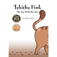 Tabitha Fink: The Cat With One Eye