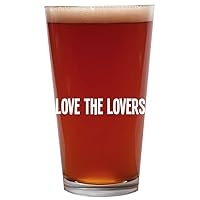 Love The Lovers - 16oz Beer Pint Glass Cup