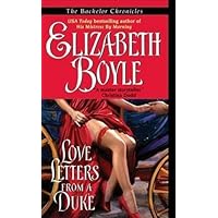 Love Letters From a Duke (The Bachelor Chronicles Book 3) Love Letters From a Duke (The Bachelor Chronicles Book 3) Kindle Mass Market Paperback Hardcover