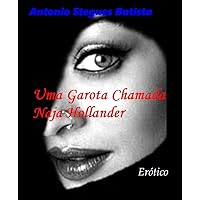 UMA GAROTA CHAMADA NAJA HOLLANDER- Volume 1: Conto (Portuguese Edition)
