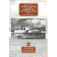 Ordnance Survey Memoirs of Ireland, Volume 4: Parishes of Co. Fermanagh 1, 1834-5, Enniskillen & Upper Lough Erne Ordnance Survey Memoirs of Ireland, Volume 4: Parishes of Co. Fermanagh 1, 1834-5, Enniskillen & Upper Lough Erne Paperback