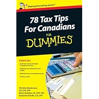 78 Tax Tips For Canadians For Dummies 78 Tax Tips For Canadians For Dummies Kindle Paperback Digital