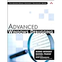 Advanced Windows Debugging: Developing and Administering Reliable, Robust, and Secure Software Advanced Windows Debugging: Developing and Administering Reliable, Robust, and Secure Software Paperback Kindle