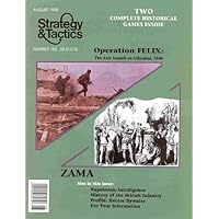 DG: Strategy & Tactics Magazine #153, with Operation Felix & Zama Board Games