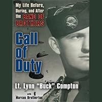 Call of Duty: My Life Before, During, and After the Band of Brothers Call of Duty: My Life Before, During, and After the Band of Brothers Audible Audiobook Paperback Kindle Hardcover Preloaded Digital Audio Player