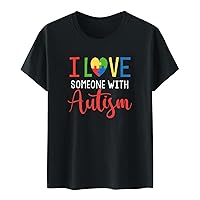 Women Autism Awareness Tops I Love Someone with Autism Letter T-Shirts Short Sleeve Crewneck Puzzle Heart Blouses