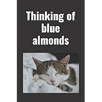 Thinking of blue almonds: Polish quotes Lined Notebook, white paper with margins, 6×9 inches, 120 pages for kids, teens and adults.