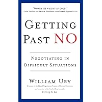 Getting Past No: Negotiating in Difficult Situations Getting Past No: Negotiating in Difficult Situations Paperback Kindle