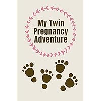 Twin Pregnancy Journal: Pregnancy journal for twins, 6X9 journal with writing prompts for 40 weeks and letters to babies, hospital bag list, and extra note and blank pages, 120 pages total