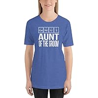 Aunt of The Groom - Wedding Shirt - T-Shirt for Bridal Party and Guests - Idea for Reception and Shower Gift Bag Favors
