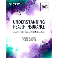 Student Workbook for Green's Understanding Health Insurance: A Guide to Billing and Reimbursement - 2023 Student Workbook for Green's Understanding Health Insurance: A Guide to Billing and Reimbursement - 2023 Paperback